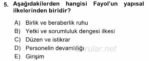 Yönetim ve Organizasyon 1 2017 - 2018 Ara Sınavı 5.Soru
