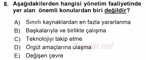 Yönetim ve Organizasyon 1 2017 - 2018 Ara Sınavı 8.Soru