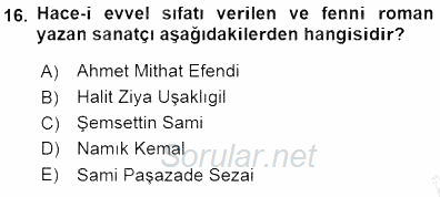 Tanzimat Dönemi Türk Edebiyatı 1 2015 - 2016 Dönem Sonu Sınavı 16.Soru