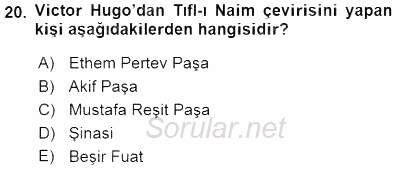 Tanzimat Dönemi Türk Edebiyatı 1 2015 - 2016 Dönem Sonu Sınavı 20.Soru