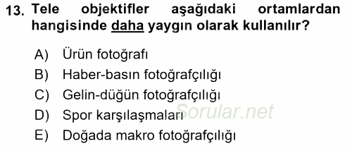 Temel Fotoğrafçılık 2017 - 2018 Ara Sınavı 13.Soru