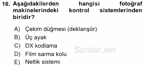 Temel Fotoğrafçılık 2017 - 2018 Ara Sınavı 16.Soru