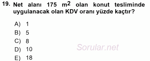 Gayrimenkullerde Vergilendirme 2016 - 2017 Ara Sınavı 19.Soru