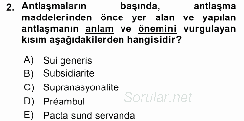 Avrupa Birliği ve Türkiye İlişkileri 2017 - 2018 3 Ders Sınavı 2.Soru