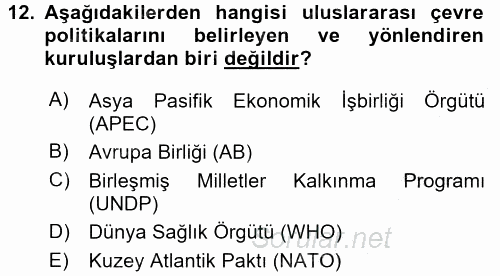 Çevre Sorunları ve Politikaları 2016 - 2017 3 Ders Sınavı 12.Soru