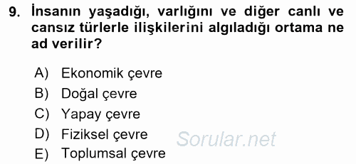 Çevre Sorunları ve Politikaları 2016 - 2017 3 Ders Sınavı 9.Soru