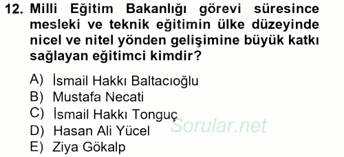 Türk Eğitim Tarihi 2013 - 2014 Tek Ders Sınavı 12.Soru