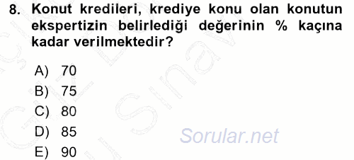Bankalarda Kredi Yönetimi 2015 - 2016 Dönem Sonu Sınavı 8.Soru