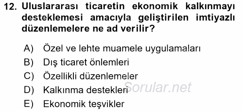 Uluslararası İktisat Politikası 2017 - 2018 Ara Sınavı 12.Soru