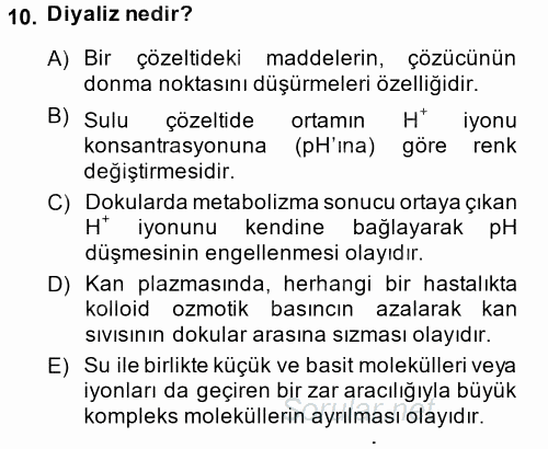 Hücre Kimyası 2014 - 2015 Tek Ders Sınavı 10.Soru