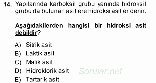 Hücre Kimyası 2014 - 2015 Tek Ders Sınavı 14.Soru
