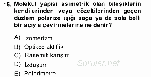 Hücre Kimyası 2014 - 2015 Tek Ders Sınavı 15.Soru