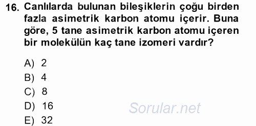 Hücre Kimyası 2014 - 2015 Tek Ders Sınavı 16.Soru