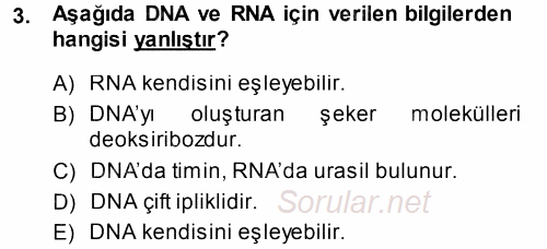 Hücre Kimyası 2014 - 2015 Tek Ders Sınavı 3.Soru