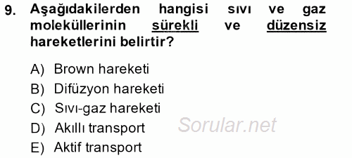 Hücre Kimyası 2014 - 2015 Tek Ders Sınavı 9.Soru