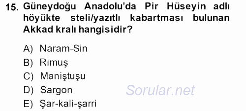 Eski Mezopotamya ve Mısır Tarihi 2014 - 2015 Ara Sınavı 15.Soru
