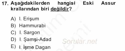 Eski Mezopotamya ve Mısır Tarihi 2014 - 2015 Ara Sınavı 17.Soru