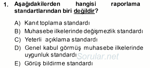 Muhasebe Denetimi ve Mali Analiz 2013 - 2014 Ara Sınavı 1.Soru