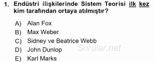 Endüstri İlişkileri 2016 - 2017 Dönem Sonu Sınavı 1.Soru
