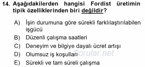 Endüstri İlişkileri 2016 - 2017 Dönem Sonu Sınavı 14.Soru