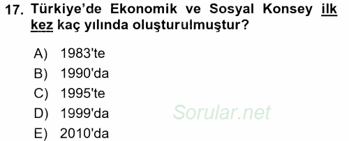 Endüstri İlişkileri 2016 - 2017 Dönem Sonu Sınavı 17.Soru
