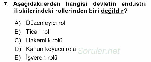 Endüstri İlişkileri 2016 - 2017 Dönem Sonu Sınavı 7.Soru