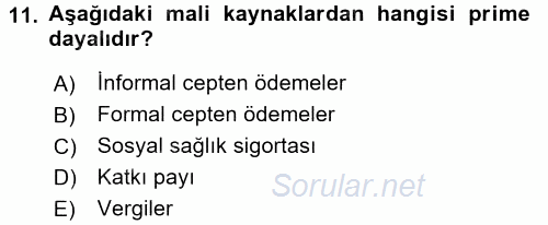 Sağlık Ekonomisi 2017 - 2018 Ara Sınavı 11.Soru