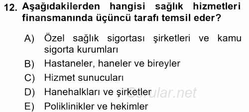 Sağlık Ekonomisi 2017 - 2018 Ara Sınavı 12.Soru