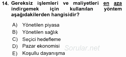Sağlık Ekonomisi 2017 - 2018 Ara Sınavı 14.Soru