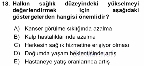 Sağlık Ekonomisi 2017 - 2018 Ara Sınavı 18.Soru