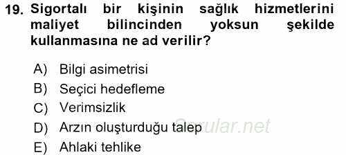 Sağlık Ekonomisi 2017 - 2018 Ara Sınavı 19.Soru