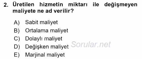 Sağlık Ekonomisi 2017 - 2018 Ara Sınavı 2.Soru