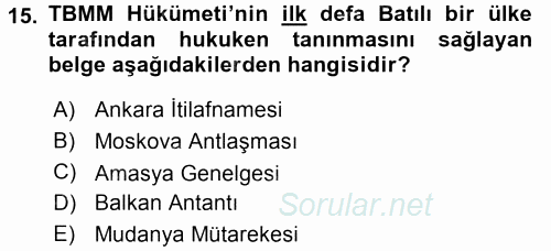 Türk Dış Politikası 1 2015 - 2016 Tek Ders Sınavı 15.Soru