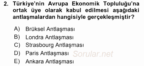 Türk Dış Politikası 1 2015 - 2016 Tek Ders Sınavı 2.Soru