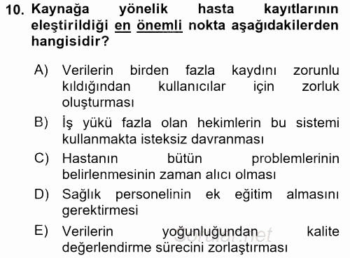 Sağlık Kurumlarında Bilgi Sistemleri 2017 - 2018 Ara Sınavı 10.Soru