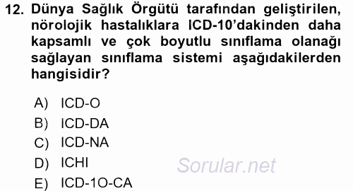 Sağlık Kurumlarında Bilgi Sistemleri 2017 - 2018 Ara Sınavı 12.Soru