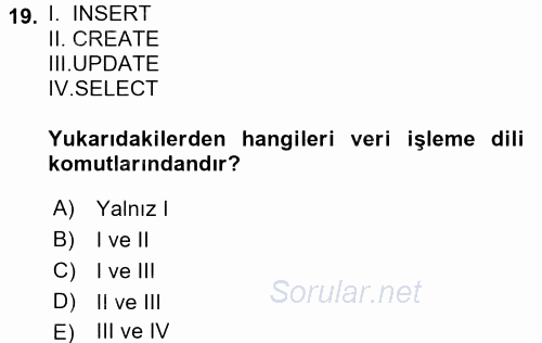 Sağlık Kurumlarında Bilgi Sistemleri 2017 - 2018 Ara Sınavı 19.Soru