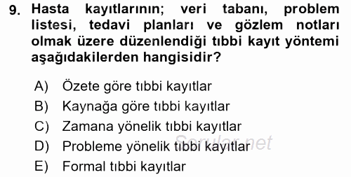 Sağlık Kurumlarında Bilgi Sistemleri 2017 - 2018 Ara Sınavı 9.Soru