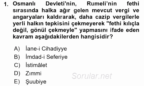 Osmanlı´da İskan ve Göç 2016 - 2017 Ara Sınavı 1.Soru