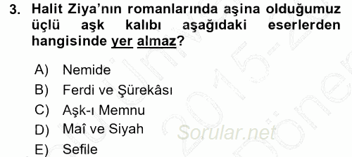 II. Abdülhamit Dönemi Türk Edebiyatı 2015 - 2016 Dönem Sonu Sınavı 3.Soru