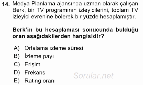 Medya Planlama 2017 - 2018 Ara Sınavı 14.Soru