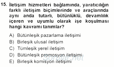 Medya Ekonomisi ve İşletmeciliği 2014 - 2015 Ara Sınavı 15.Soru