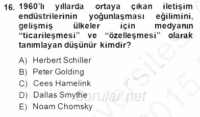 Medya Ekonomisi ve İşletmeciliği 2014 - 2015 Ara Sınavı 16.Soru