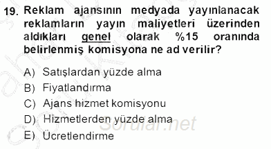 Medya Ekonomisi ve İşletmeciliği 2014 - 2015 Ara Sınavı 19.Soru