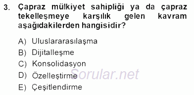 Medya Ekonomisi ve İşletmeciliği 2014 - 2015 Ara Sınavı 3.Soru