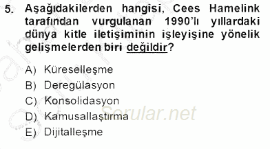 Medya Ekonomisi ve İşletmeciliği 2014 - 2015 Ara Sınavı 5.Soru