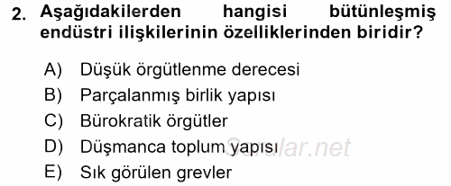 Endüstri İlişkileri 2017 - 2018 Ara Sınavı 2.Soru