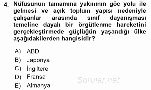 Endüstri İlişkileri 2017 - 2018 Ara Sınavı 4.Soru