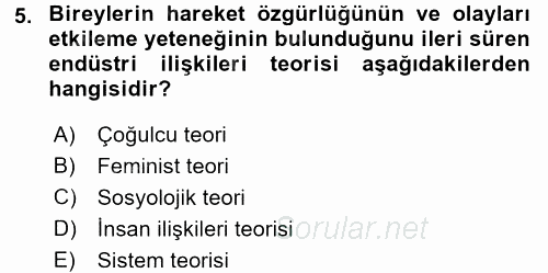 Endüstri İlişkileri 2017 - 2018 Ara Sınavı 5.Soru