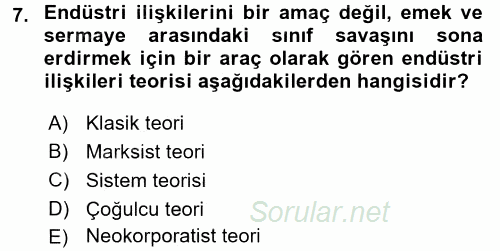 Endüstri İlişkileri 2017 - 2018 Ara Sınavı 7.Soru